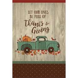Item 491210 Let Our Lives Be Full of Thanks and Giving Pickup Truck Flag