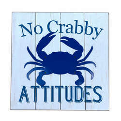 Item 519635 No Crabby Attitudes Wall Plaque