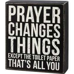 Item 642082 Prayer Changes Things Box Sign