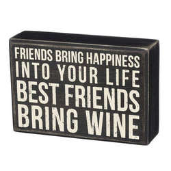 Item 642114 Best Friends Bring Wine Box Sign