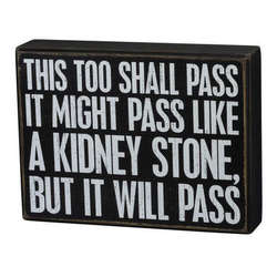 Item 642126 THIS TOO SHALL PASS BOX SIGN