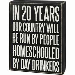 Item 642137 Day Drinkers Box Sign