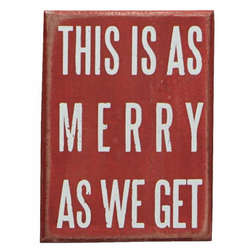 Item 642138 As Merry As We Get Box Sign