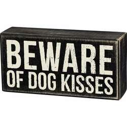 Item 642194 thumbnail Beware of Dog Kisses Box Sign