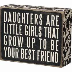 Item 642254 thumbnail Daughters Are Box Sign