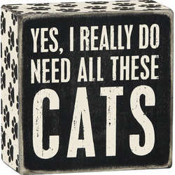 Item 642397 Need Cats Box Sign