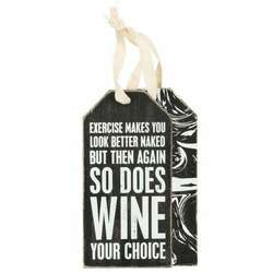 Item 642430 Exercise Makes You Better/So Does Wine Bottle Tag