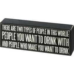 Item 642513 thumbnail People U Want To Drink With Box Sign